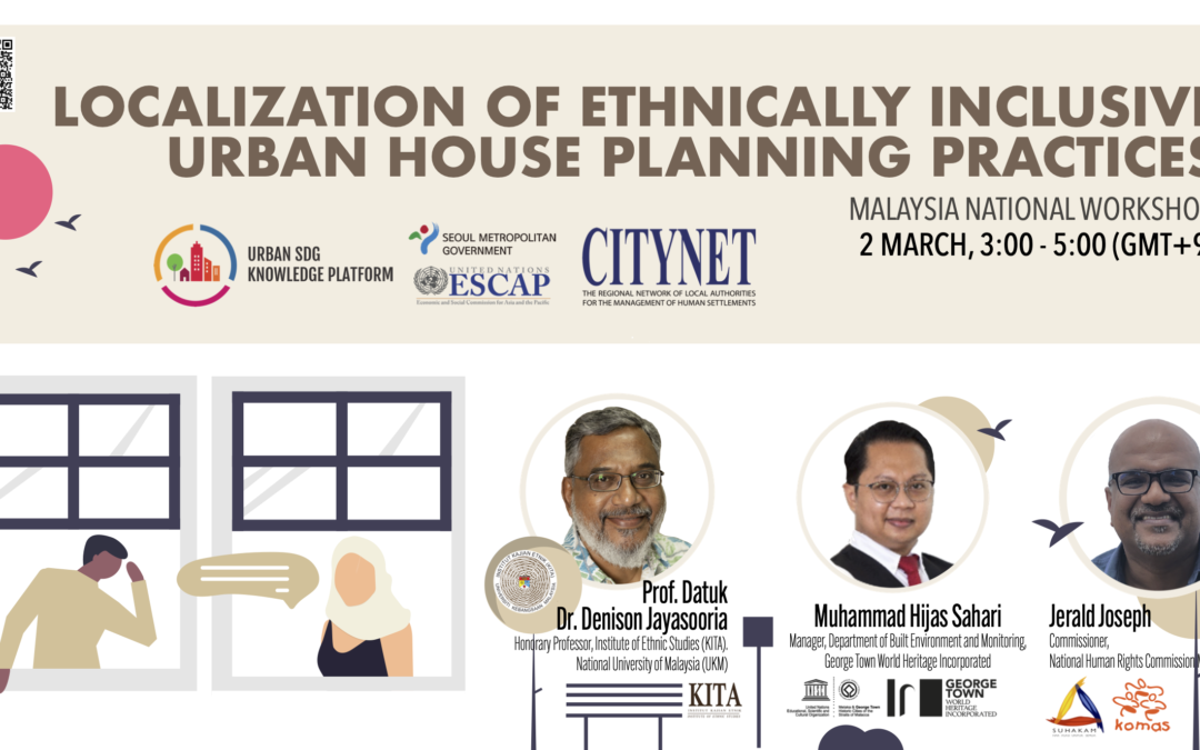 Localizing Ethnically Inclusive Urban Housing Policies with Malaysian Cities
