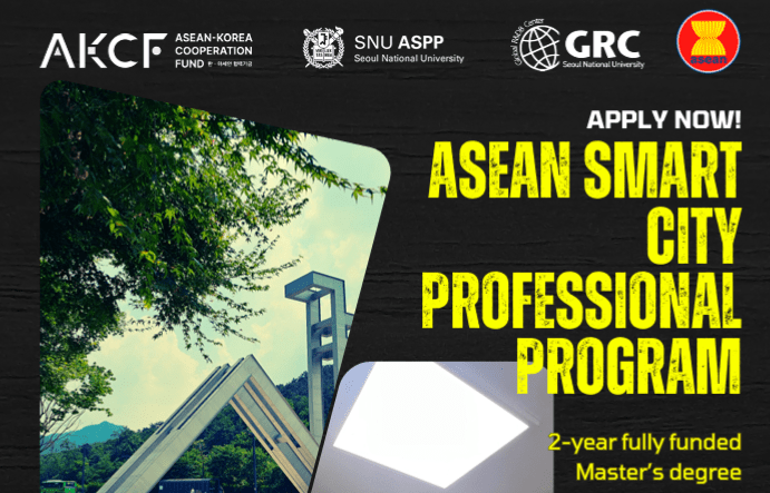 Apply Now! Seoul National University’s Asia Smart City Professional Program for ASEAN Member Cities